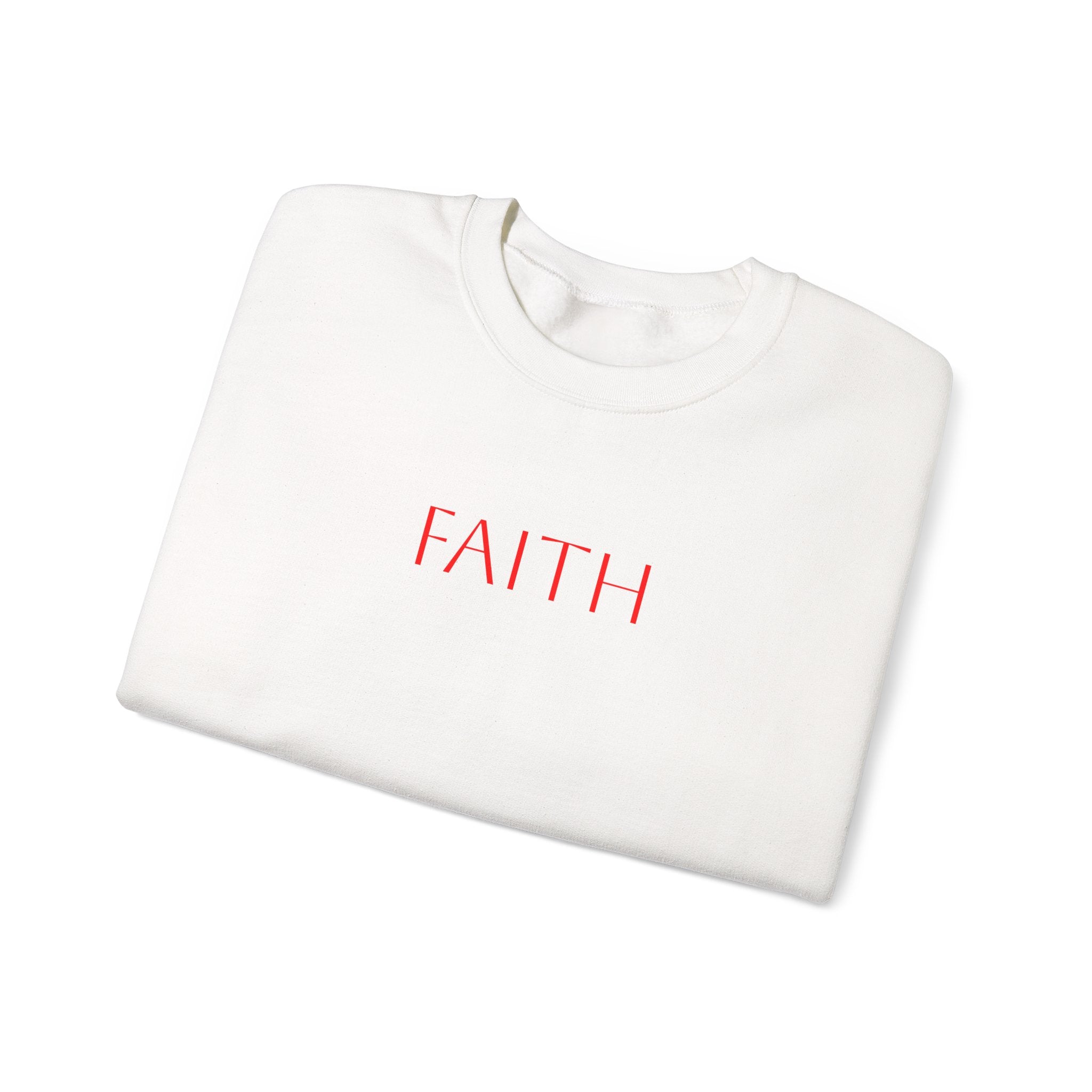 Faith Crewneck Sweatshirt — Minimal Inspirational Pullover