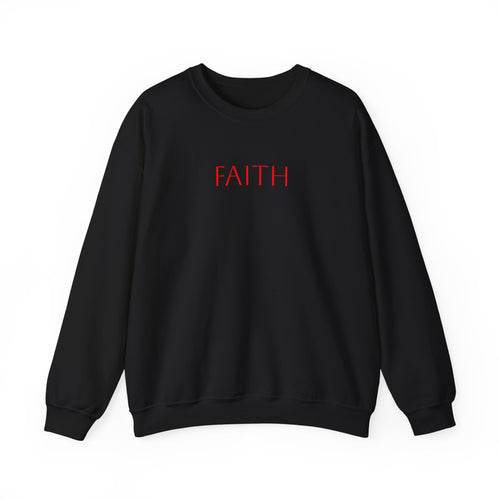 Faith Crewneck Sweatshirt — Minimal Inspirational Pullover